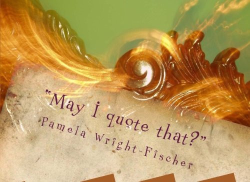 May I Quote That?