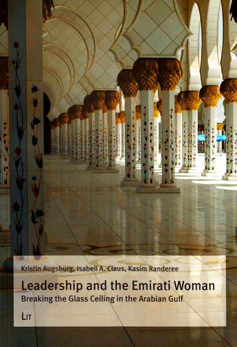 Leadership and the Emirati Woman Breaking the Glass Ceiling in the Arabian Gulf
