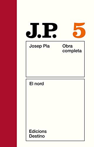 El Nord - Josep Pla