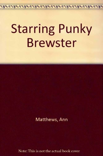 Cover of Starring Punky Brewster