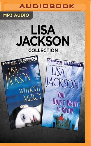 Lisa Jackson Collection - Without Mercy & You Don't Want to Know