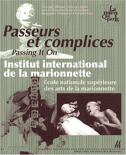 Passeur et complices / Passing it on