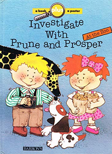 Cover of Investigate with Prune and Prosper at the zoo