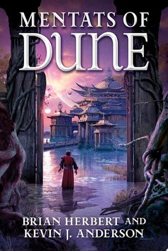 Mentats of Dune Book Two of the Schools of Dune Trilogy