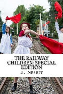 Railway Children: Special Edition
