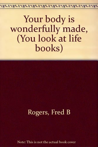 Cover of Your body is wonderfully made