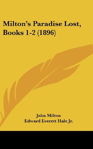 Milton's Paradise Lost, Books 1-2 (1896)