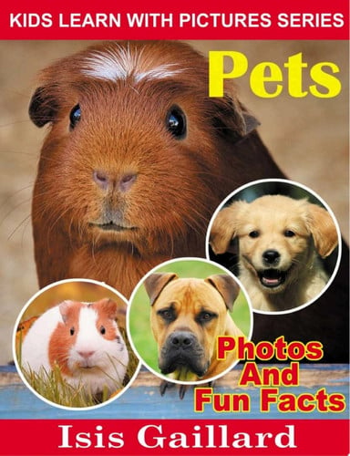 Cover of Pets : Kids Learn with Pictures 129