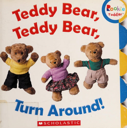 Teddy Bear, Teddy Bear, Turn Around