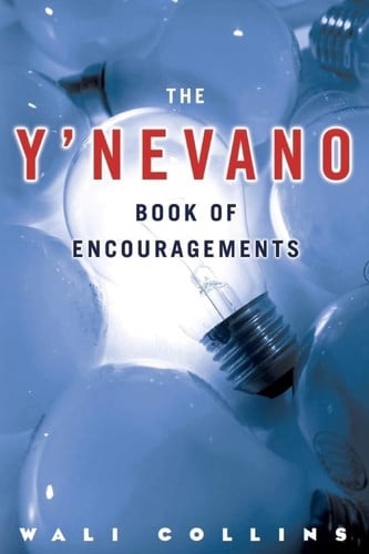 The Y'NEVANO Book of Encouragements Living a Regretless Life