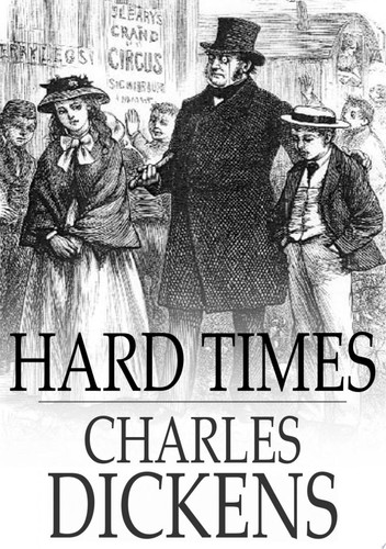 Hard Times For these Times