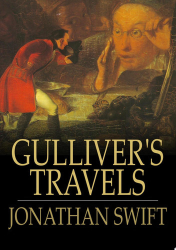 Gulliver's Travels Into Several Remote Nations of the World