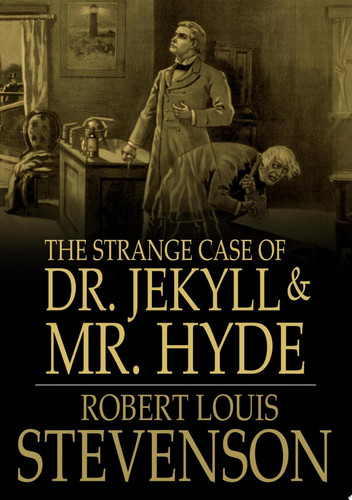 Strange Case of Dr. Jekyll and Mr. Hyde