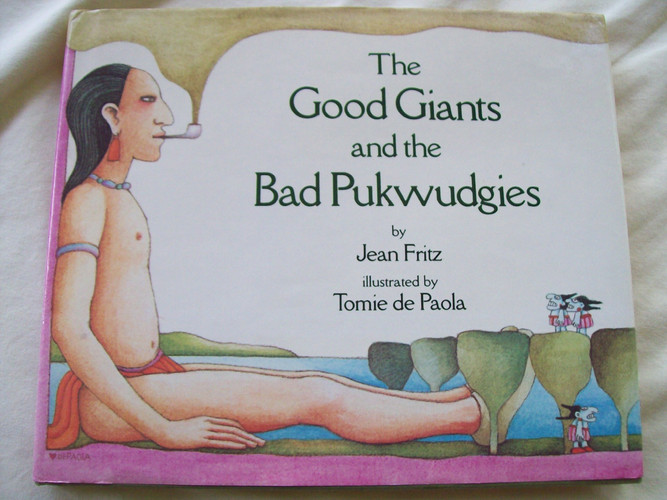 Cover of The good giants and the bad pukwudgies