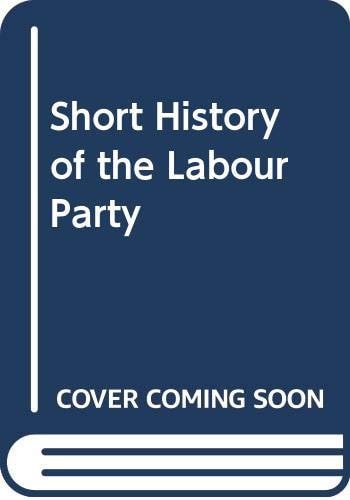 A Short History of the Labour Party