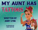 Cover of My Aunt Has Tattoos