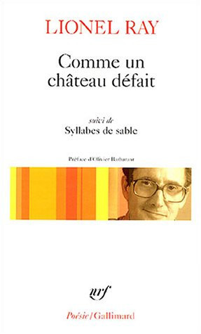 Comme un château défait Suivi de syllabes de sable