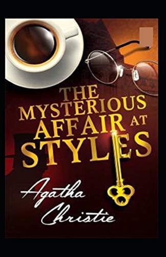 The Mysterious Affair at Styles Illustrated