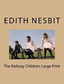 Railway Children: Large Print