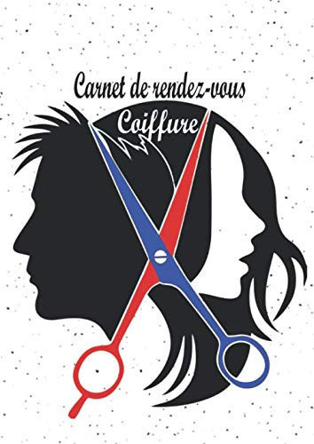 Carnet de Rendez-Vous Coiffure Carnet de Rendez-Vous 5 Colonnes Grand Format 21 X 29,7cm (A4) - 100 Pages de RDV - Carnet de Rendez-vous Salon de Coiffure (Cahier de Rendez Vous Coiffure)
