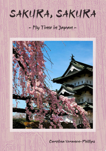 SAKURA, SAKURA My Time in Japan