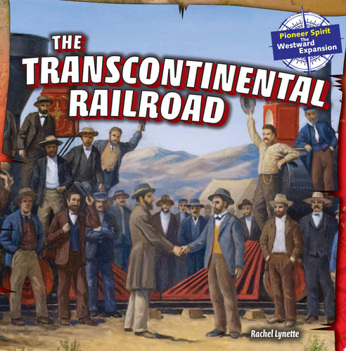 Cover of The Transcontinental Railroad