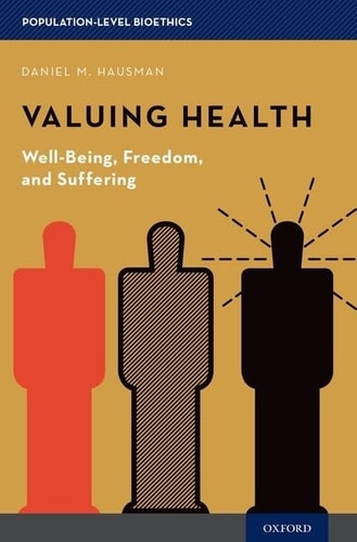 Valuing Health: Well-Being, Freedom, and Suffering