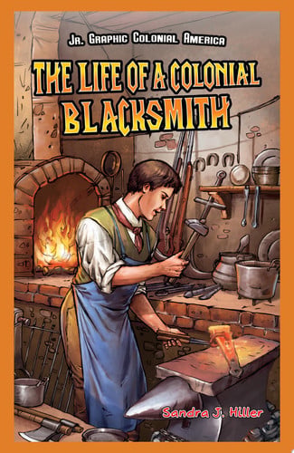 Cover of Life of a Colonial Blacksmith