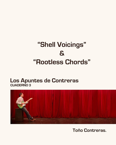 Shell Voicings and Rootless Chords Los Apuntes de Contreras. Guitarra de Jazz