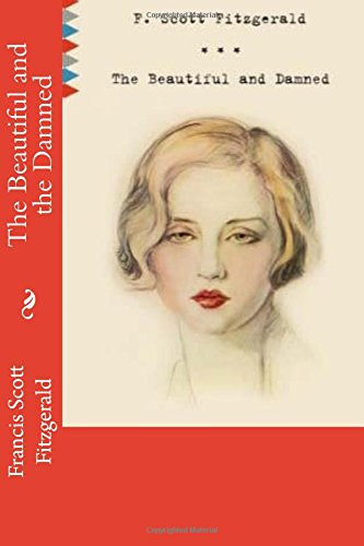 The Beautiful and the Damned