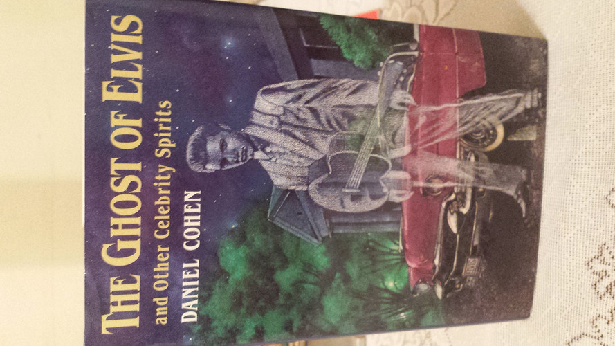 Cover of The ghost of Elvis, and other celebrity spirits