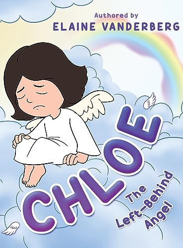 Cover of Chloe the Left Behind Angel