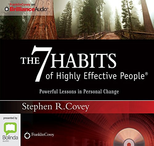 The 7 Habits Of Highly Effective People (Abridged Edition)