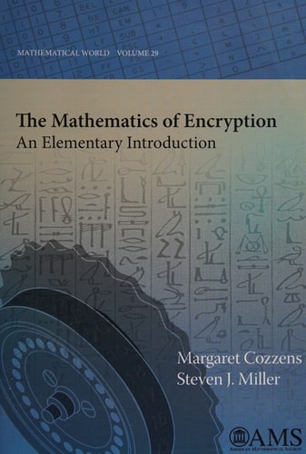 The Mathematics of Encryption: An Elementary Introduction (True PDF, original-quality figures)