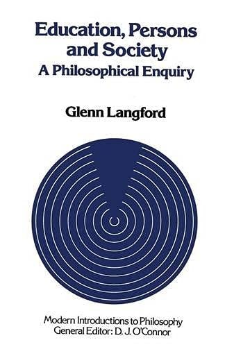 Education, Persons and Society: A Philosophical Enquiry