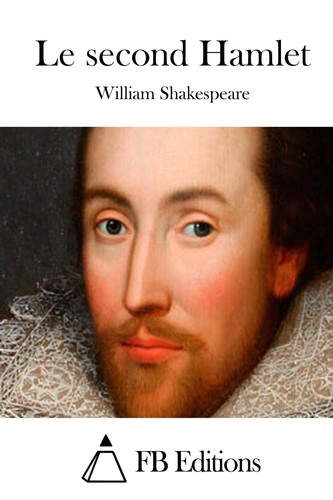 Le second Hamlet (French Edition)