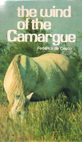 Cover of The wind of the Camargue.