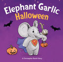 Cover of Elephant Garlic Halloween