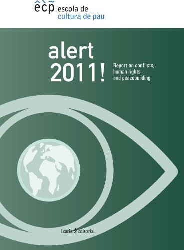Alert 2011! Report on Conflicts, Human Rights and Peacebuilding