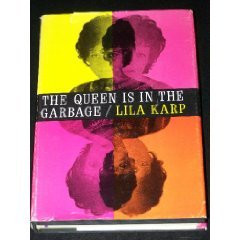 Cover of The queen is in the garbage.
