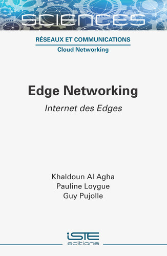 Edge Networking Internet des Edges