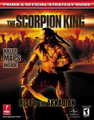 The Scorpion King Rise of the Akkadian : Prima's Official Strategy Guide