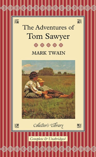 TOM SAWYER BY (TWAIN, MARK) HARDBACK