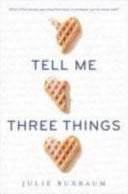 Cover of Tell Me Three Things