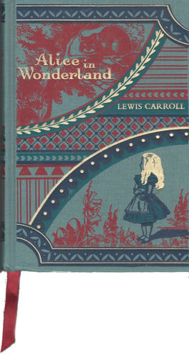 Alice's Adventures in Wonderland and Through the Looking-glass