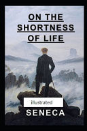 On the Shortness of Life Illustrated