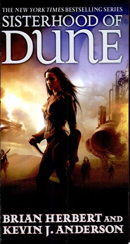 Sisterhood of Dune Book One of the Schools of Dune Trilogy