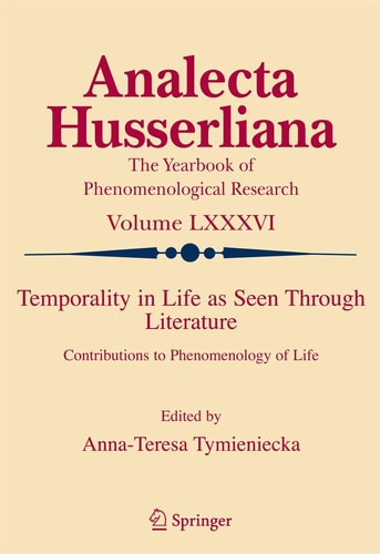 Temporality in Life As Seen Through Literature: Contributions to Phenomenology of Life