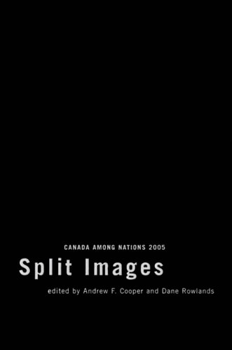 Canada Among Nations, 2005: Splitting Images
