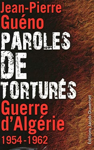 Paroles de torturés, Guerre d'Algérie